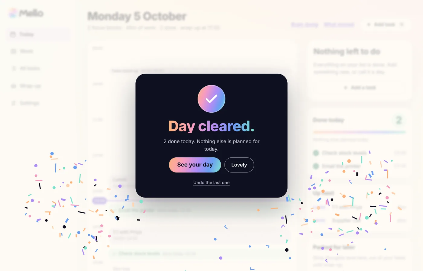 The Day cleared moment: confetti and a card saying everything planned for today is done